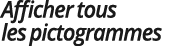Afficher tous les pictogrammes